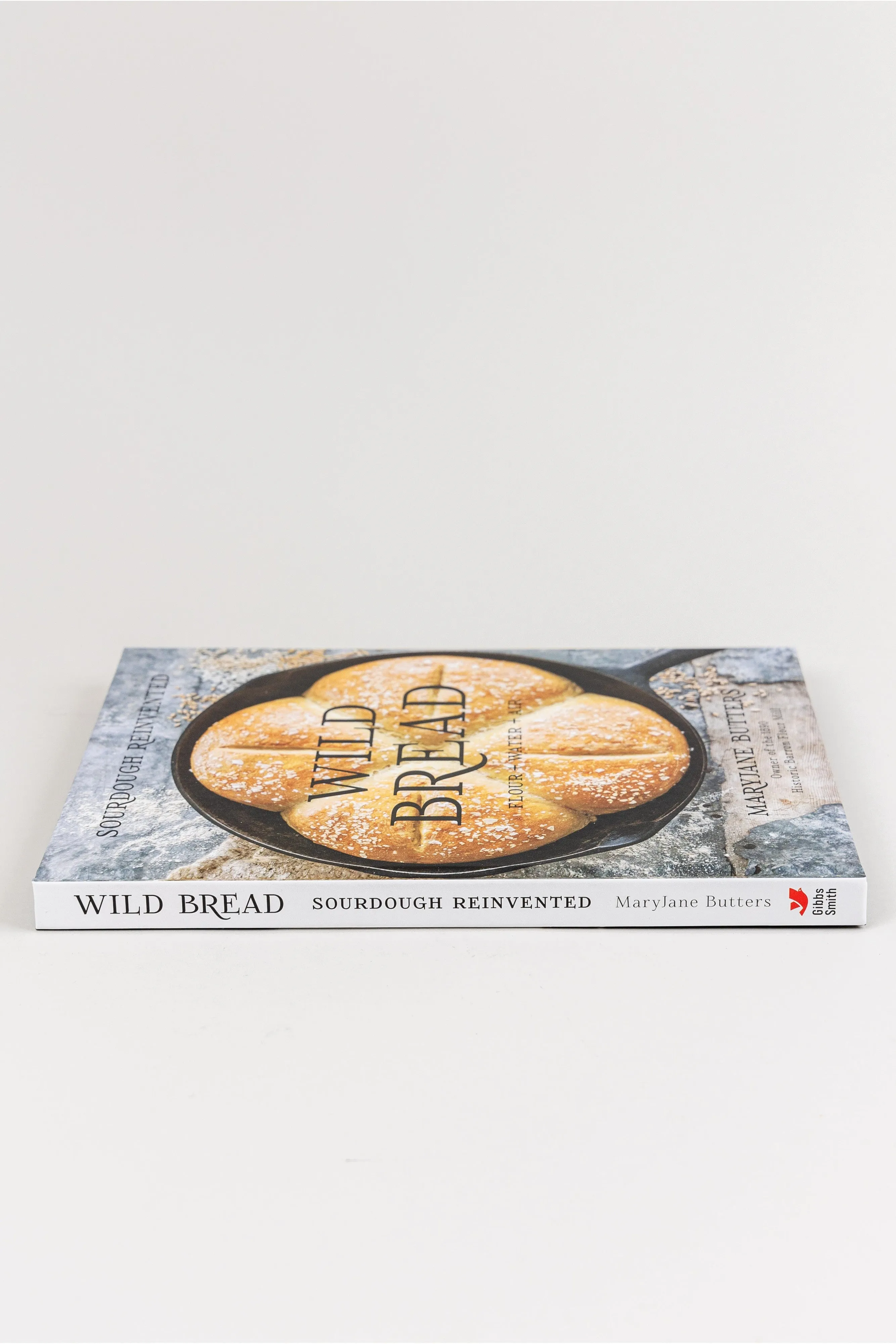 Wild Bread: Sourdough Reinvented Cookbook